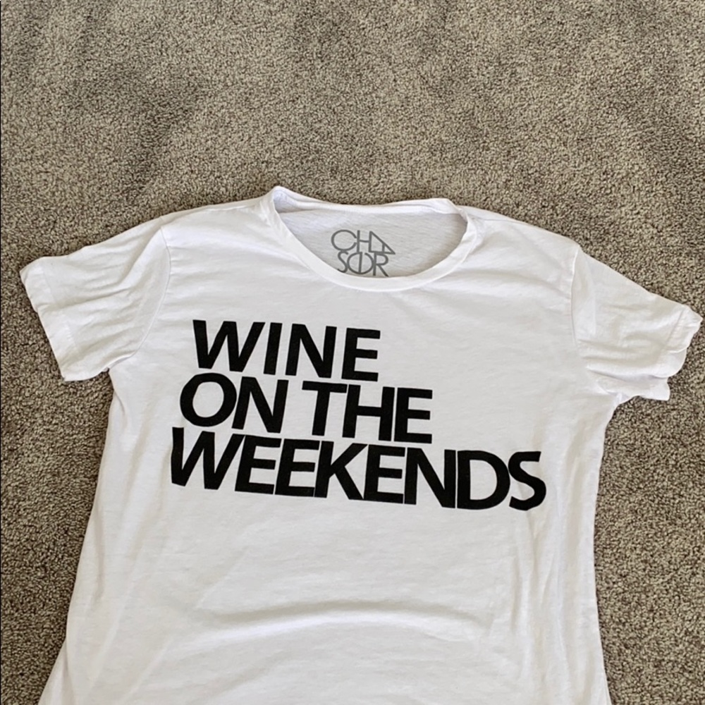 Wine on the weekends T-shirt